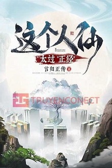 truyenconect.com - Giá Cá Nhân Tiên Thái Quá Chính Kinh